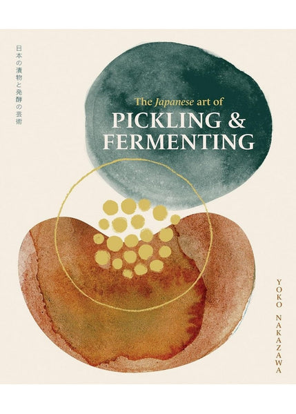 Books</p>The Japanese Art of Pickling & Fermenting</p>Yoko Nakazawa
