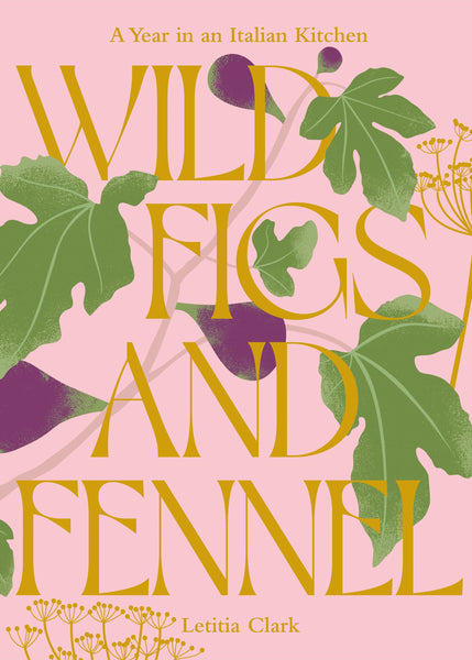 Books</p>Wild Figs and Fennel</p>Letitia Clarke