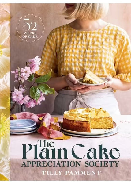 Books</p>The Plain Cake Appreciation Society: 52 Weeks Of Cake</p>Tilly Pamment